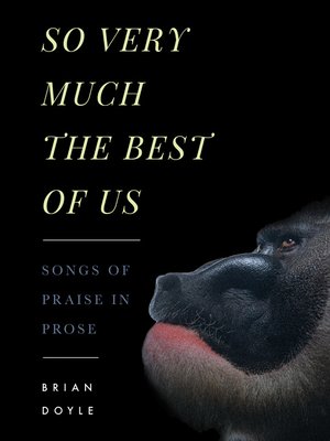 cover image of So Very Much the Best of Us